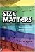 Books : Size Matters: Short Stories Long Enough to Satisfy