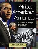 African American Almanac: 400 Years of Triumph, Courage and Excellence