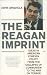 Search : The Reagan Imprint: Ideas in American Foreign Policy from the Collapse of Communism to the War on Terror