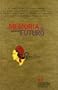 Memoria del Futuro (Spanish Edition)