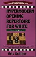 Hypermodern Opening Repertoire For White (Cardoza Publishing's Essential Opening Repertoire Series)