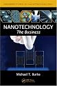 Nanotechnology (Perspectives in Nanotechnology): The Business (Perspectives in Nanotechnology Series)