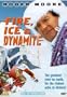 Feuer, Eis & Dynamit