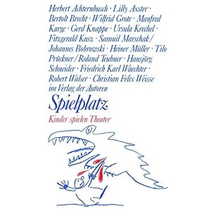 Spielplatz, Bd.10, Kinder spielen Theater (Theaterbibliothek)