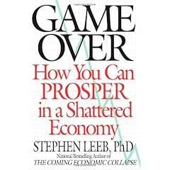 Game Over: How The Collapsing Economy Will Sink Your Wealth By 50% Or More -- Unless You Know What To Do