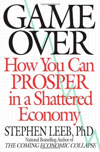 game over how you can prosper in a shattered economy
