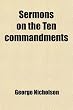 Sermons on the Ten commandments