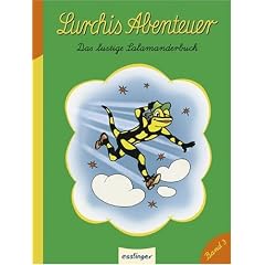 Lurchis Abenteuer 03: Das lustige Salamanderbuch. Sammlung der gr�nen Lurchi-Hefte 41-57