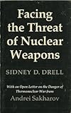 Facing the threat of nuclear weapons