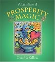 Little Book of Prosperity Magic (Little Book Series)