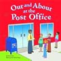 Out and About at the Post Office (Field Trips)