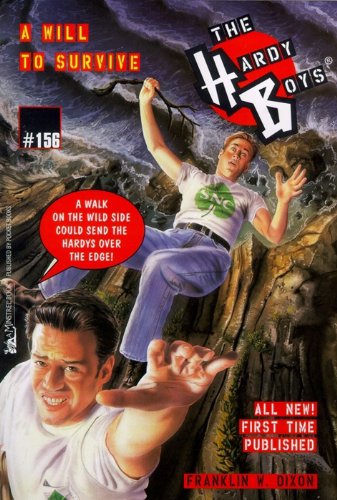 A Will to Survive (Hardy Boys Book 156)