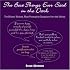 The Best Things Ever Said in the Dark: The Wisest, Wittiest, Most Provocative Quotations from the Movies