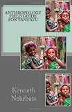 Anthropology Field Guide For Vanuatu