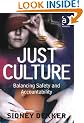 Just Culture: Balancing Safety and Accountability