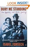 Bury Me Standing: The Gypsies and their Journey