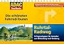 ADAC TourBooks Ruhrtal: Die sch�nsten Fahrrad-Touren: Die sch�nsten Fahrrad-Touren. 14 Tagesetappen f�r Genie�er von Winterberg nach Duisburg