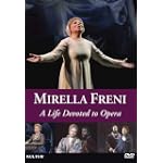 Mirella Freni: A Life Devoted to Opera