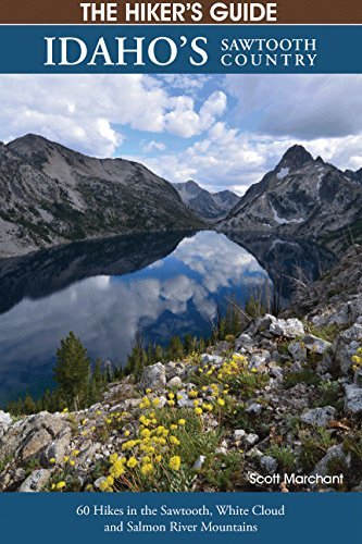 Hiking Idaho Idaho's Sawtooth Country