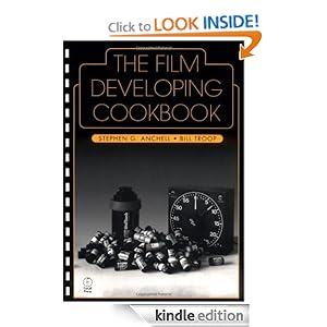 The Film Developing Cookbook - Steve Anchell