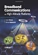 Broadband Communications via High-Altitude Platforms