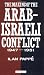 The Making of the Arab-Israeli Conflict, 1947-1951