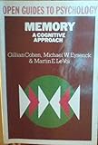 Memory : a cognitive approach