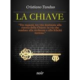 LA CHIAVEdi Cristiano Tanduo