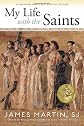 My Life with the Saints