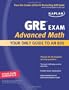 Kaplan GRE Exam Advanced Math: Your Only Guide to an 800 (Perfect Score Series)