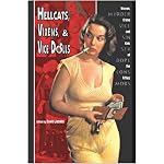 Hellcats, Vixens, & Vicedolls: Women, Crime, and Kink of the Fifties book cover