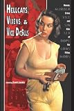 Hellcats, Vixens, & Vicedolls: Women, Crime, and Kink of the Fifties