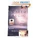 Water Magic: Healing Bath Recipes for the Body, Spirit, and Soul