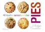 Pies : 40 tourtes sensationnelles