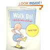 Walk On!: A Guide for Babies of All Ages