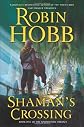 Shaman's Crossing (The Soldier Son Trilogy, Book 1) [Hardcover]