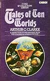 Tales of ten worlds