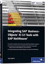 Integrating SAP Business-Objects XI 3.1 Tools With SAP NetWeaver