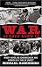 War As They Knew It: Woody Hayes, Bo Schembechler, and America in a Time of Unrest