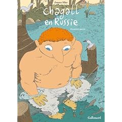 Chagall en Russie, Tome 1 :
