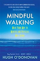 Mindful Walking Mindful Walking