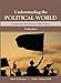 Understanding the Political World (12th Edition)