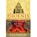 The Phoenix: St. Paul's Cathedral And The Men Who Made Modern London