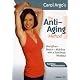 Antiaging Method With Carol Argo Low Impact Yoga