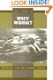 Why Work?: Arguments For The Leisure Society