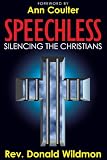 Speechless: Silencing the Christians