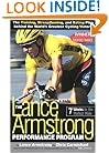 The Lance Armstrong Performance Program: Seven Weeks to the Perfect Ride