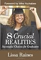 8 Crucial Realities: Successful Choices for Graduates