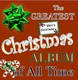 The Greatest Christmas Album Of All Time