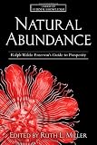Natural Abundance: Ralph Waldo Emersons Guide to Prosperity (Library of Hidden Knowledge)